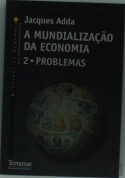 Bertrand.pt - A Mundialização da Economia  2 - Problemas