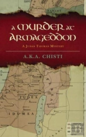 A Murder At Armageddon: A Judas Thomas M