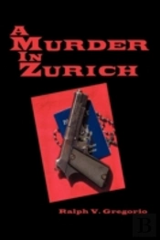 A Murder In Zurich