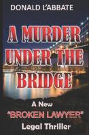 A Murder Under The Bridge
