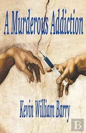 A Murderous Addiction