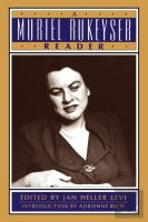 A Muriel Rukeyser Reader