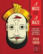 A Muse And A Maze