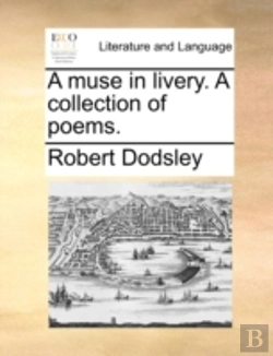 Bertrand.pt - A Muse In Livery. A Collection Of Poems.