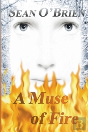 A Muse Of Fire