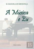 A Música e Eu