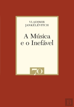 Bertrand.pt - A Música E O Inefável