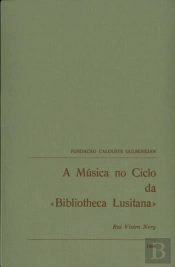 A Música No Ciclo da 'Bibliotheca Lusitana'