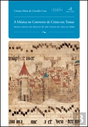 A Música no Convento de Cristo em Tomar