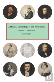 A Musical Chronology Of The British Isles. Volume 3