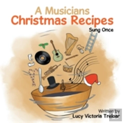 Bertrand.pt - A Musician'S Christmas Recipes