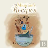 A Musician'S Recipes