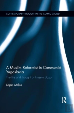 Bertrand.pt - A Muslim Reformist In Communist Yugoslavia
