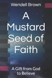 A Mustard Seed Of Faith
