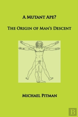 Bertrand.pt - A Mutant Ape? The Origin Of Man'S Descent