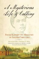 A Mysterious Life And Calling