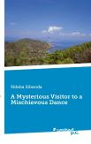 A Mysterious Visitor To A Mischievous Dance