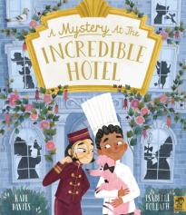 A Mystery At The Incredible Hotel