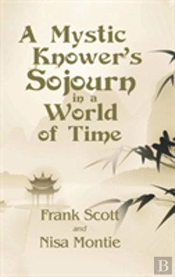 Bertrand.pt - A Mystic Knower'S Sojourn In A World Of Time