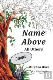 A Name Above All Others Journal