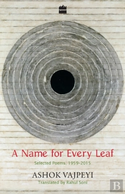 Bertrand.pt - A Name For Every Leaf: Selected Poems, 1959-2015
