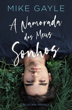 Bertrand.pt - A Namorada dos Meus Sonhos