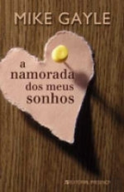 Bertrand.pt - A Namorada dos Meus Sonhos