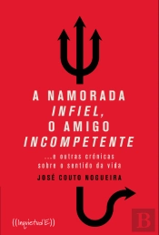 A Namorada Infiel, o Amigo Incompetente
