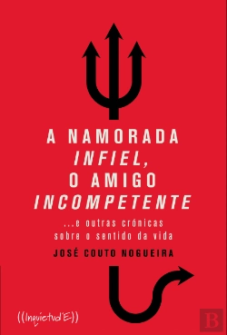 Bertrand.pt - A Namorada Infiel, o Amigo Incompetente