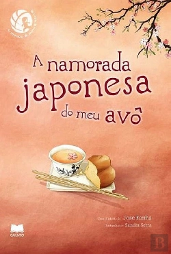 Bertrand.pt - A Namorada Japonesa do Meu Avô