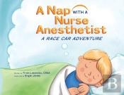 A Nap With A Nurse Anesthetist