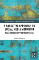 A Narrative Approach To Social Media Mourning