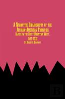 A Narrative Bibliography Of The African-American Frontier Blacks In The Rocky Mountain West, 1535-1912