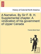 A Narrative. By Sir F. B. H. Supplementa