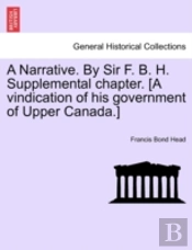 A Narrative. By Sir F. B. H. Supplementa