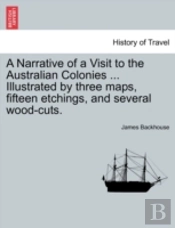 A Narrative Of A Visit To The Australian