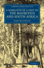 A Narrative Of A Visit To The Mauritius And South Africa