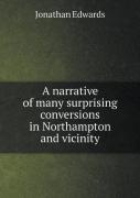 A Narrative Of Many Surprising Conversions In Northampton And Vicinity