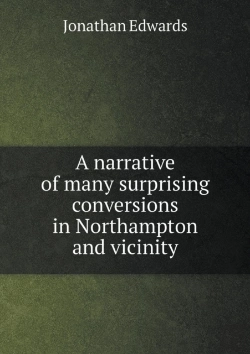 Bertrand.pt - A Narrative Of Many Surprising Conversions In Northampton And Vicinity