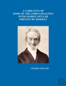 Bertrand.pt - A Narrative Of Some Of The Lord'S Dealings With George Muller Written By Himself Vol. I-Iv