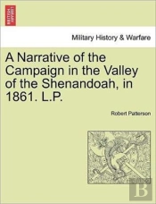 A Narrative Of The Campaign In The Valle