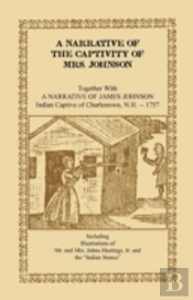 A Narrative Of The Captivity Of Mrs. Johnson