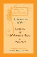 A Narrative Of The Captivity Of Nehemiah How In 1745-1747