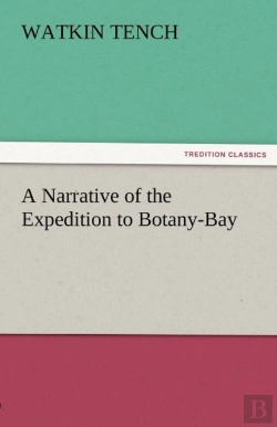Bertrand.pt - A Narrative Of The Expedition To Botany-Bay