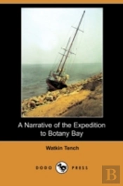 A Narrative Of The Expedition To Botany