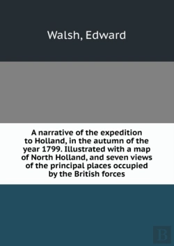 Bertrand.pt - A Narrative Of The Expedition To Holland In The Autumn Of The Year 1799