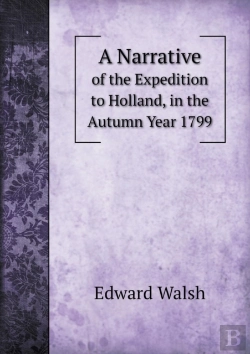 Bertrand.pt - A Narrative Of The Expedition To Holland, In The Autumn Year 1799