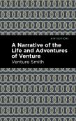 A Narrative Of The Life And Adventure Of Venture