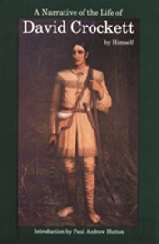 A Narrative Of The Life Of David Crockett Of The State Of Tennessee