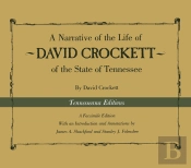 A Narrative Of The Life Of David Crockett Of The State Of Tennessee